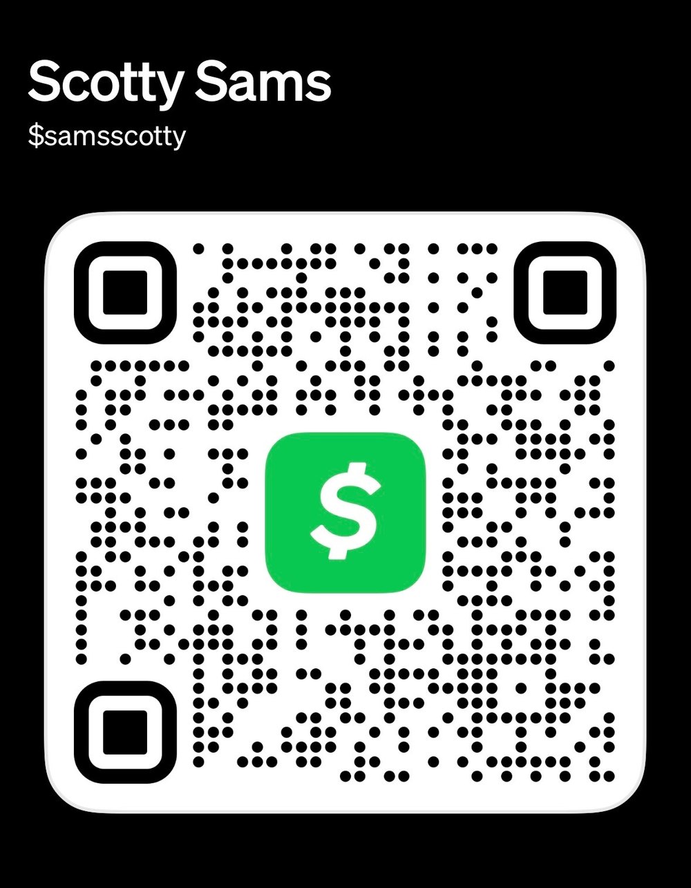 Cash App QR code for Scotty Sams